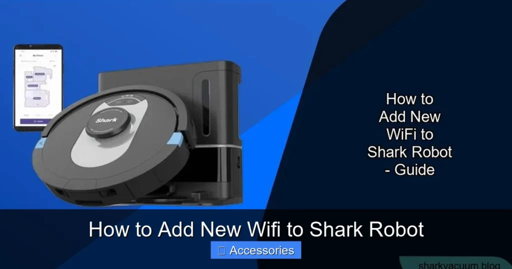 How to Add New Wifi to Shark Robot