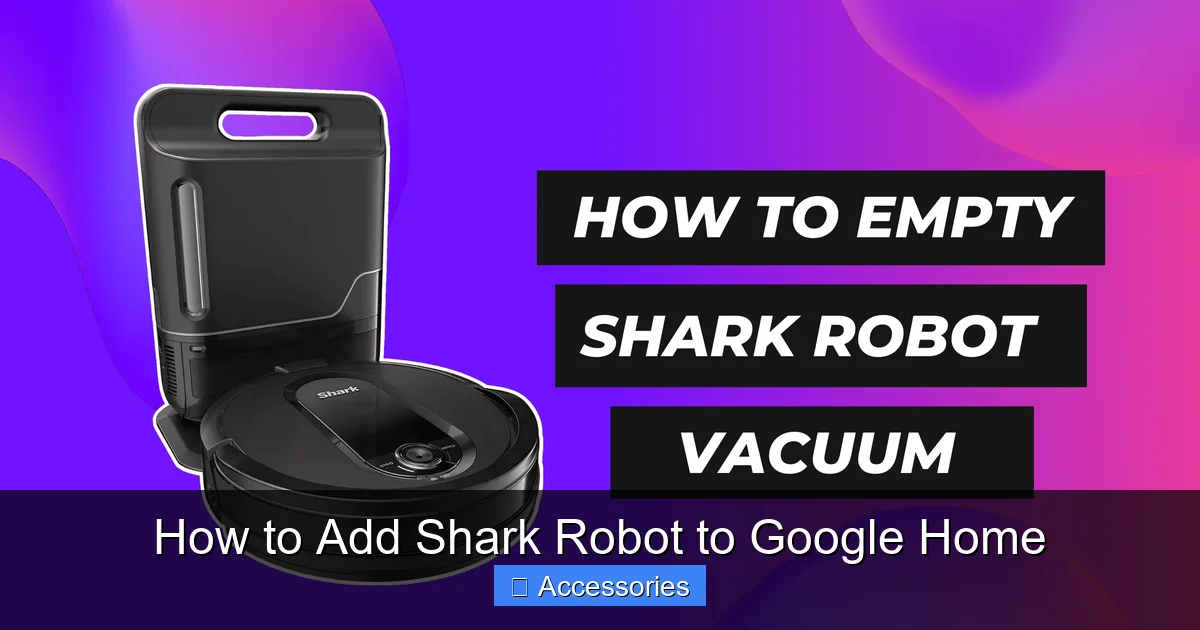 How to Add Shark Robot to Google Home