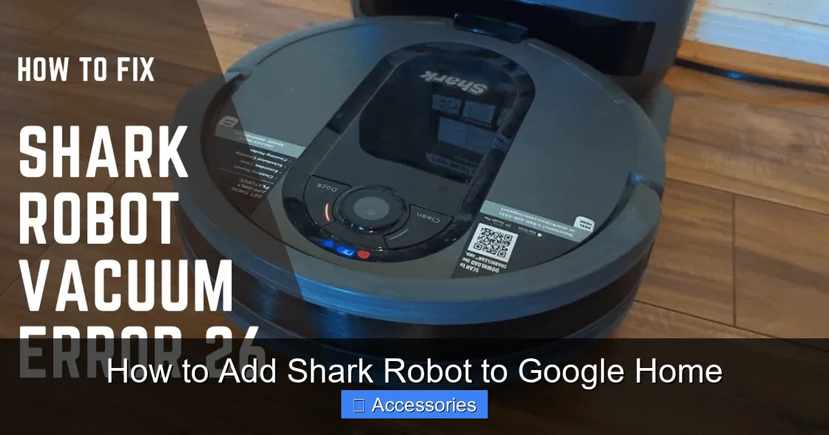How to Add Shark Robot to Google Home
