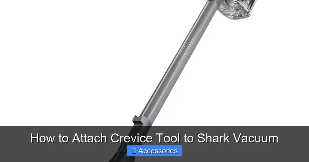 How to Attach Crevice Tool to Shark Vacuum