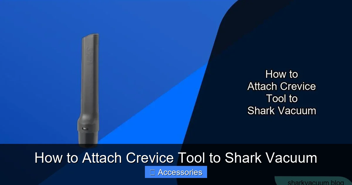 How to Attach Crevice Tool to Shark Vacuum