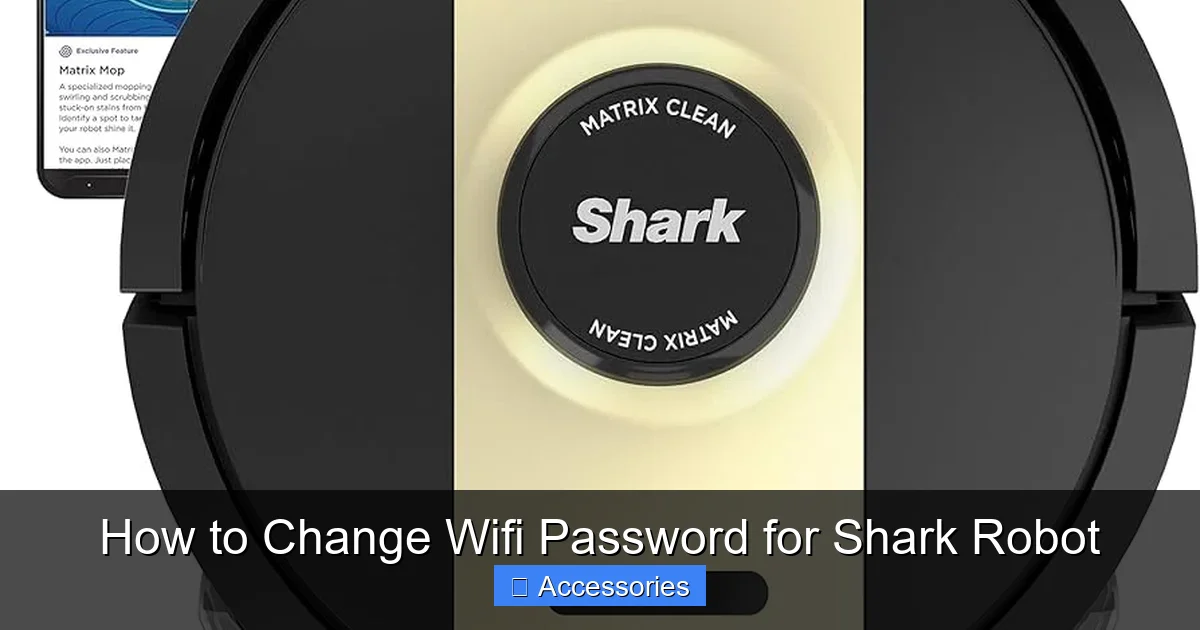 How to Change Wifi Password for Shark Robot