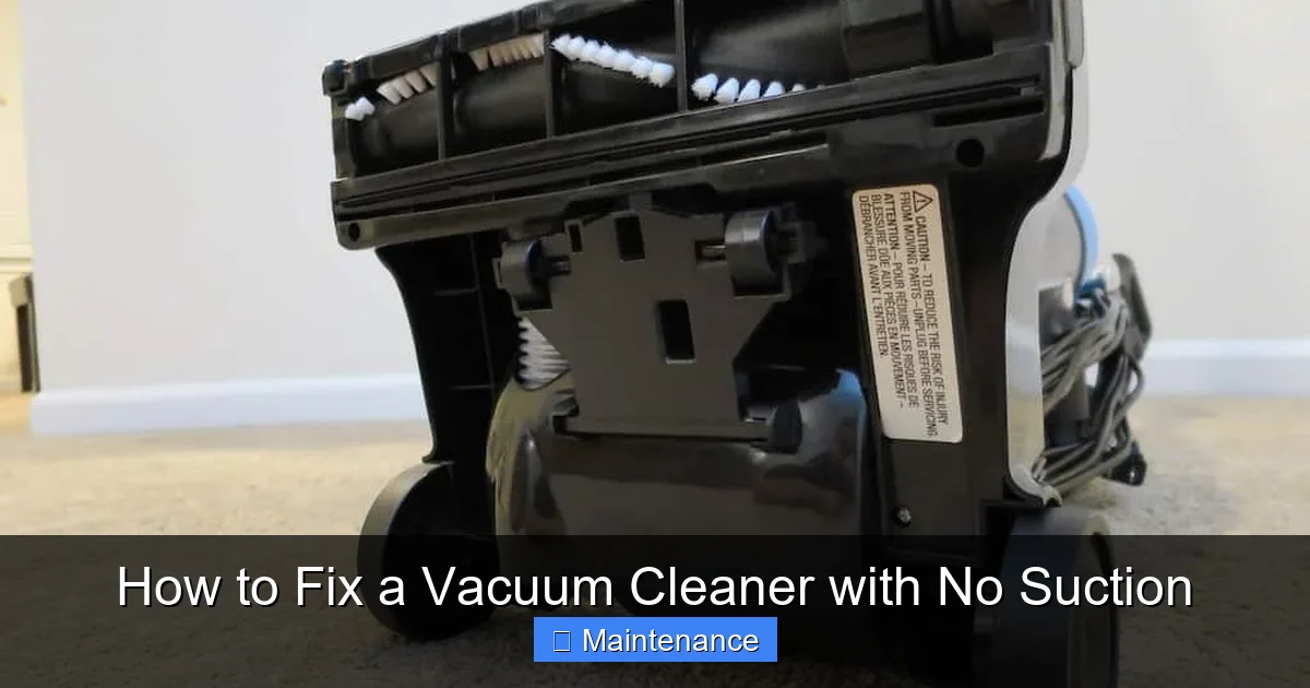 How to Fix a Vacuum Cleaner with No Suction