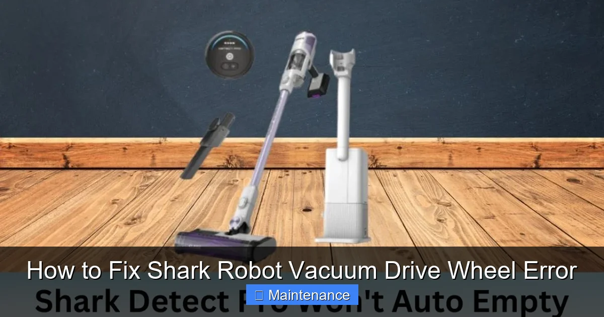 How to Fix Shark Robot Vacuum Drive Wheel Error