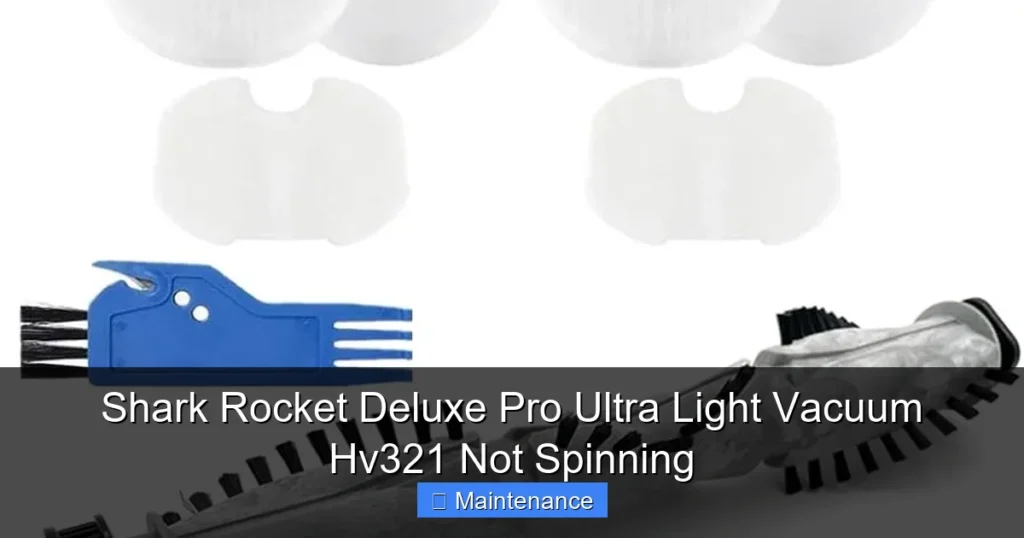 Shark Rocket Deluxe Pro Ultra Light Vacuum Hv321 Not Spinning