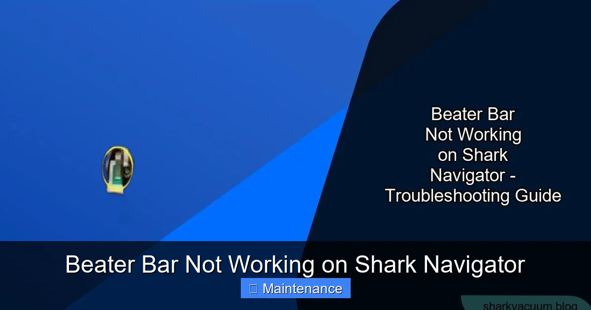 Beater Bar Not Working on Shark Navigator