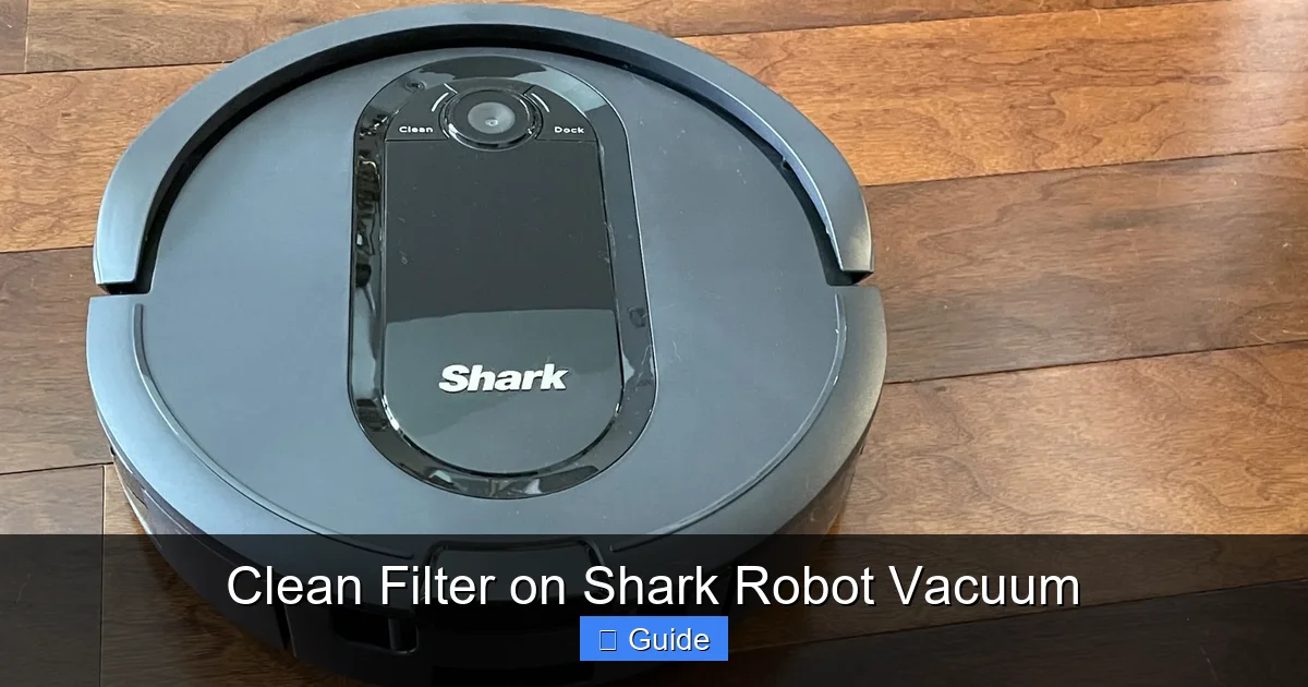 Clean Filter on Shark Robot Vacuum