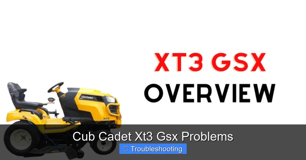 Cub Cadet Xt3 Gsx Problems