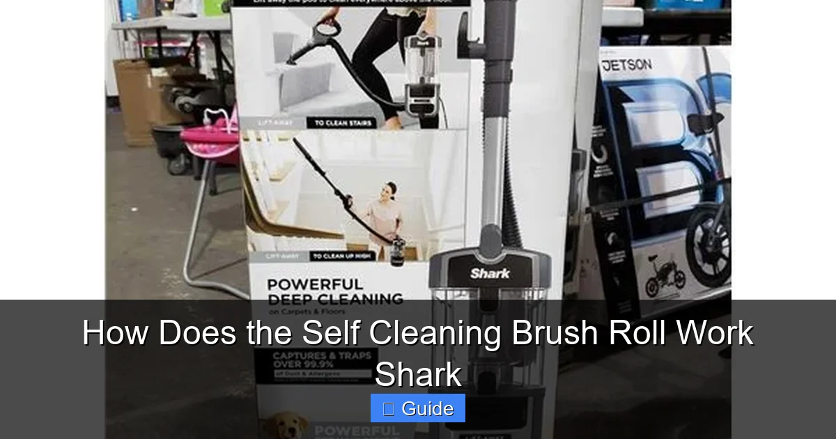 How Does the Self Cleaning Brush Roll Work Shark