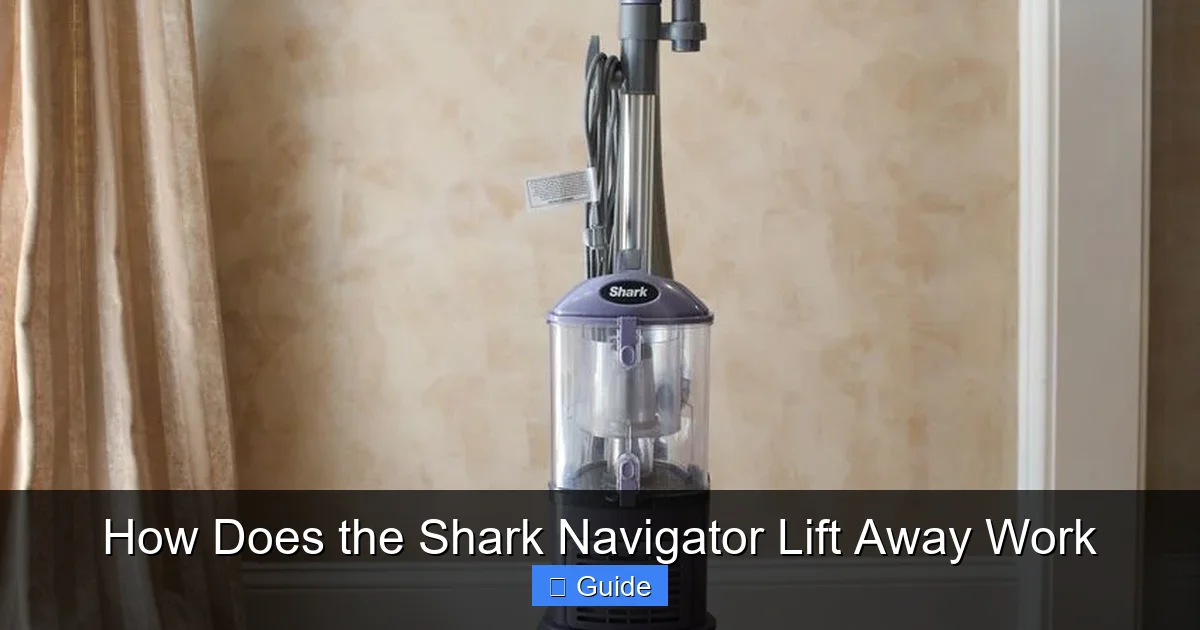 How Does the Shark Navigator Lift Away Work