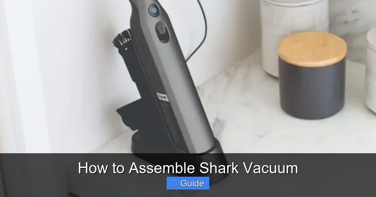 How to Assemble Shark Vacuum