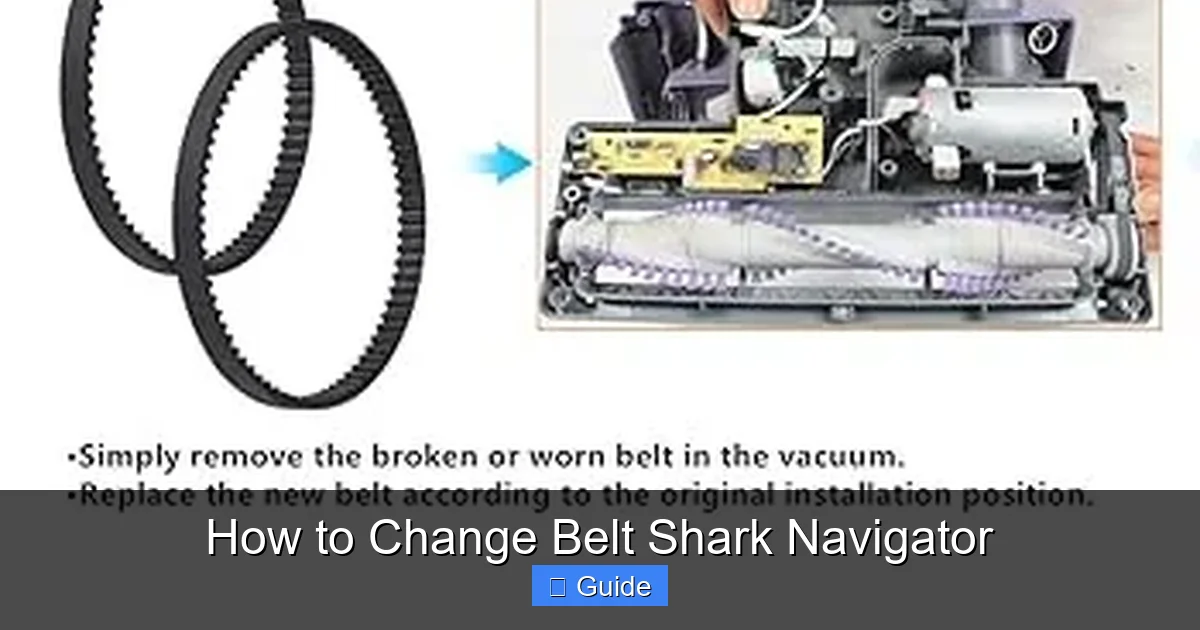 How to Change Belt Shark Navigator