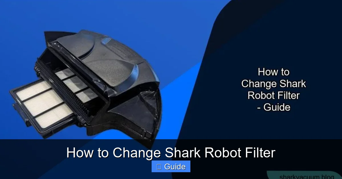 How to Change Shark Robot Filter