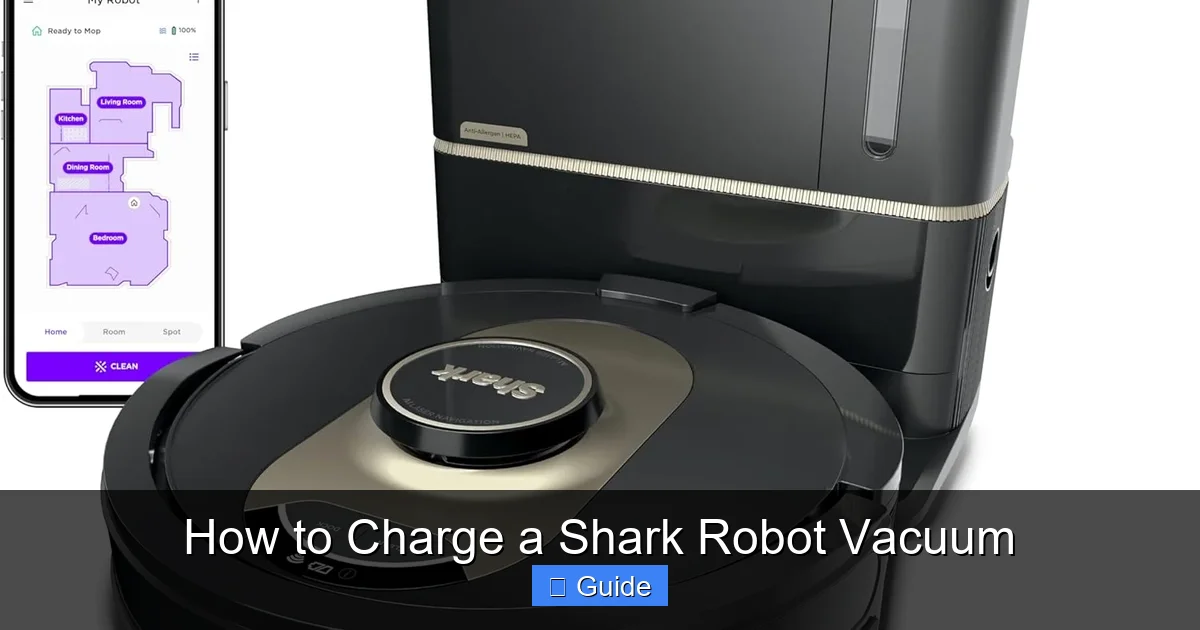 How to Charge a Shark Robot Vacuum