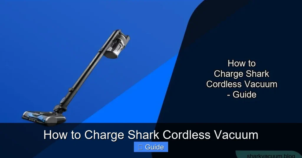 How to Charge Shark Cordless Vacuum
