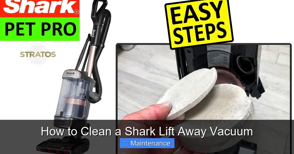 How to Clean a Shark Lift Away Vacuum