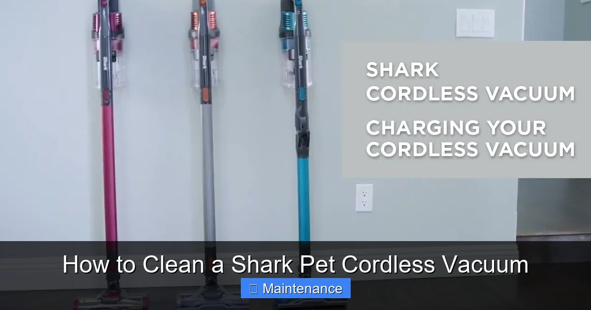How to Clean a Shark Pet Cordless Vacuum