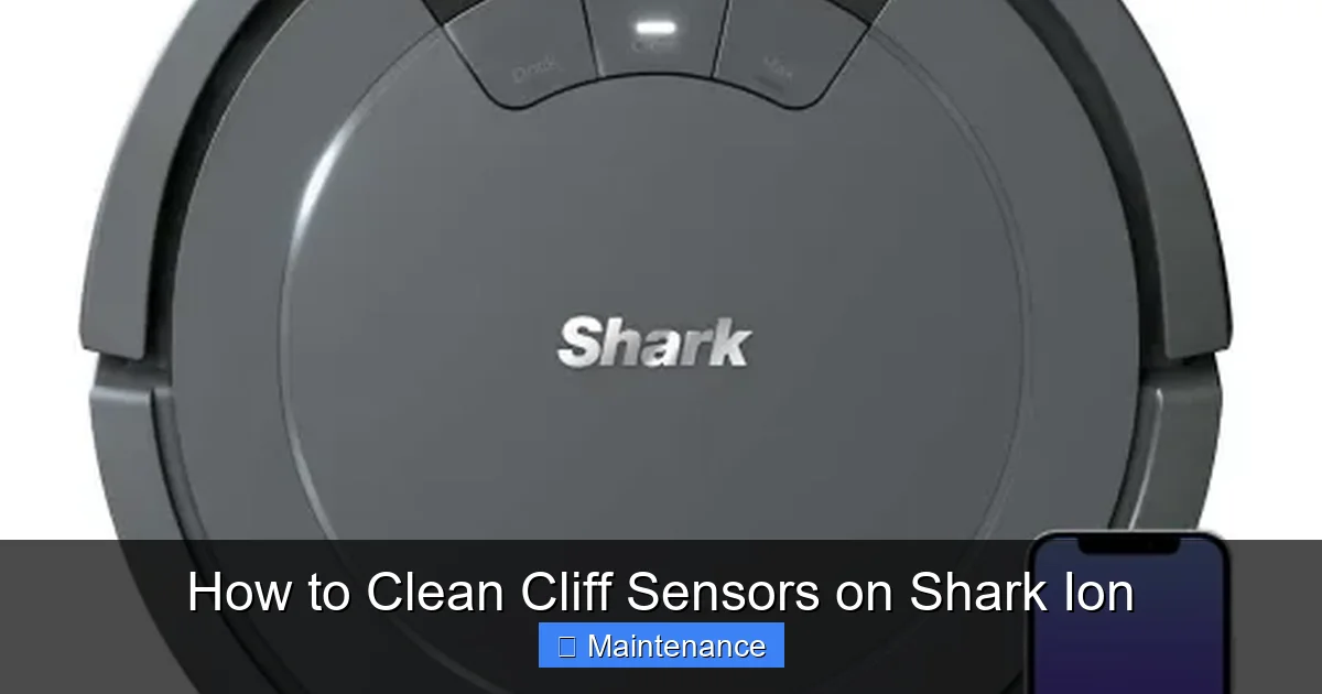 How to Clean Cliff Sensors on Shark Ion