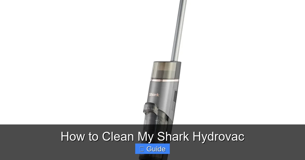 How to Clean My Shark Hydrovac