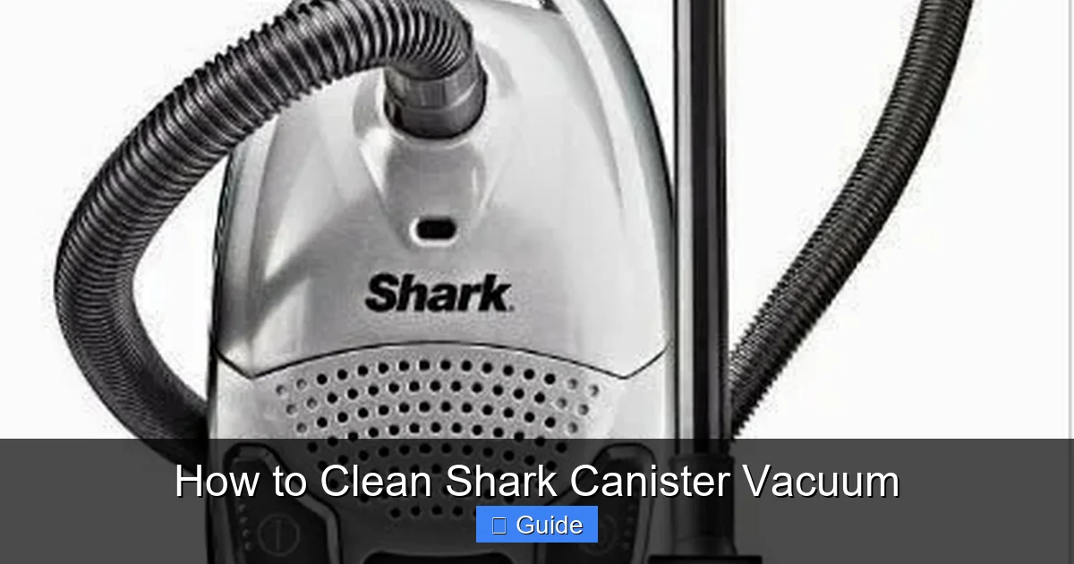 How to Clean Shark Canister Vacuum