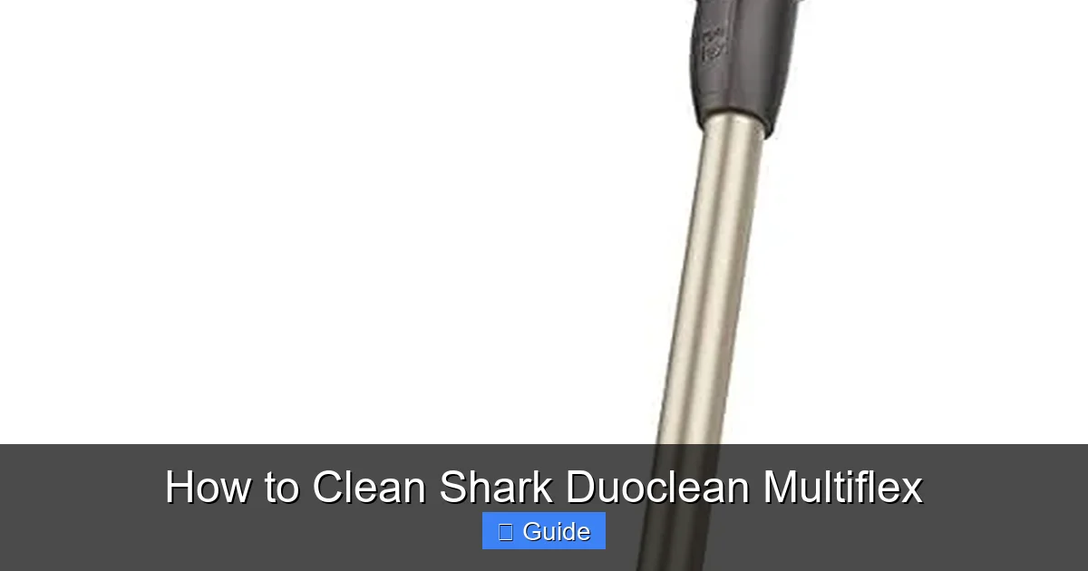 How to Clean Shark Duoclean Multiflex
