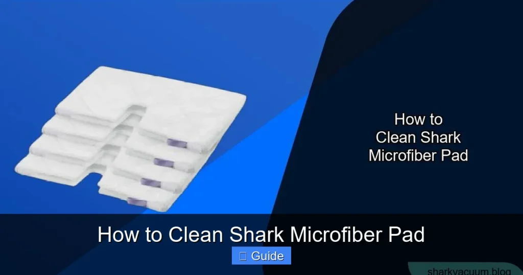 How to Clean Shark Microfiber Pad