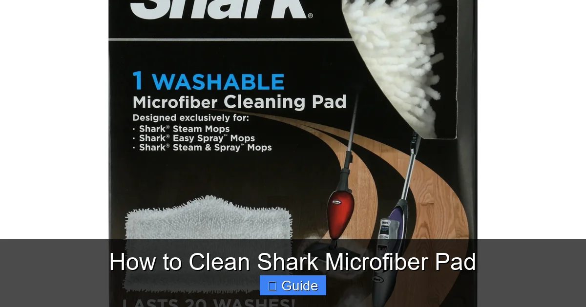 How to Clean Shark Microfiber Pad