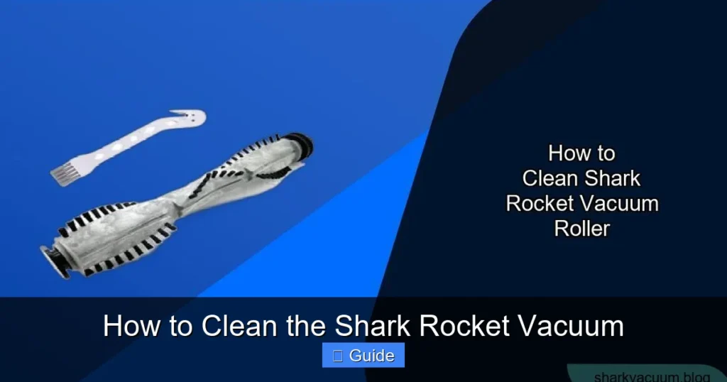 How to Clean the Shark Rocket Vacuum