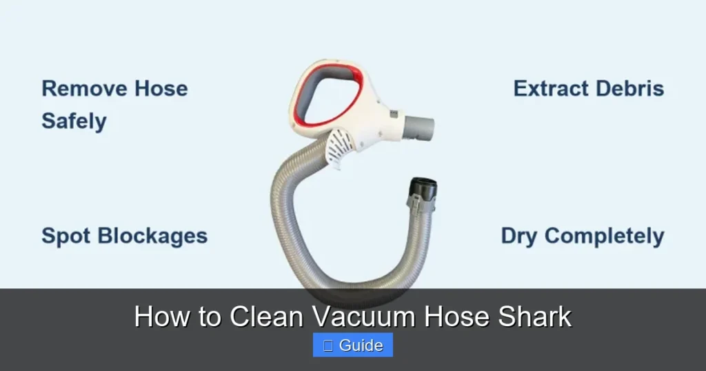 How to Clean Vacuum Hose Shark