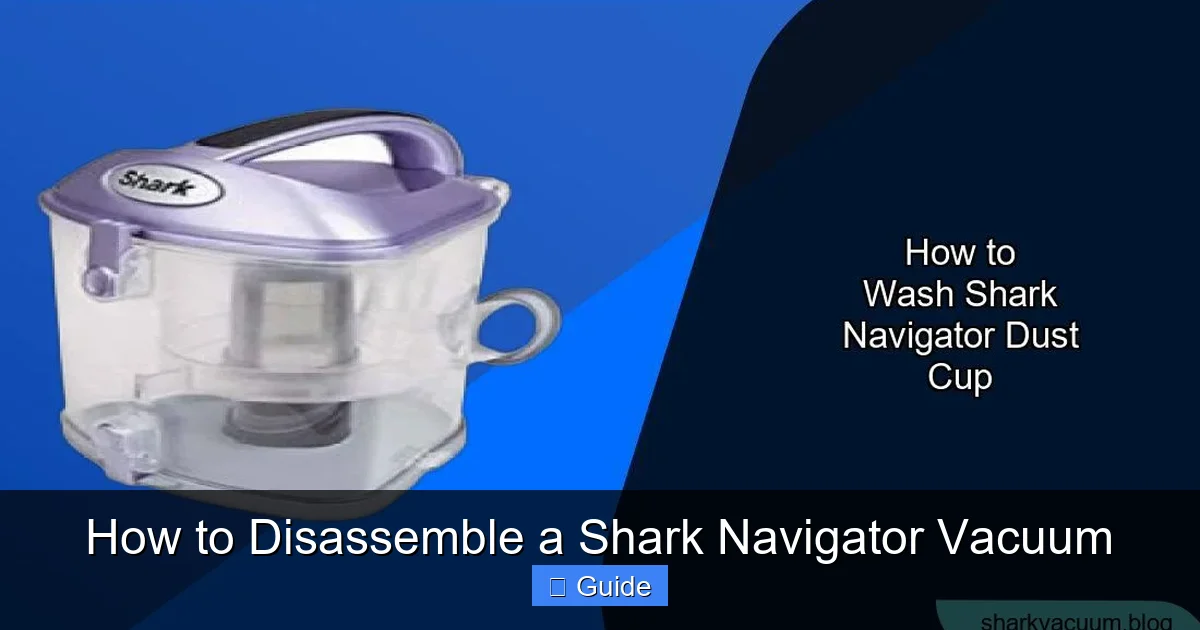 How to Disassemble a Shark Navigator Vacuum