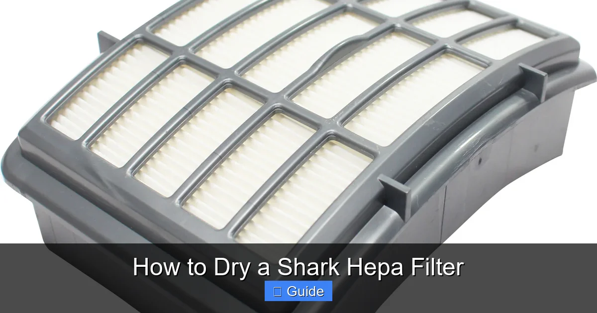 How to Dry a Shark Hepa Filter