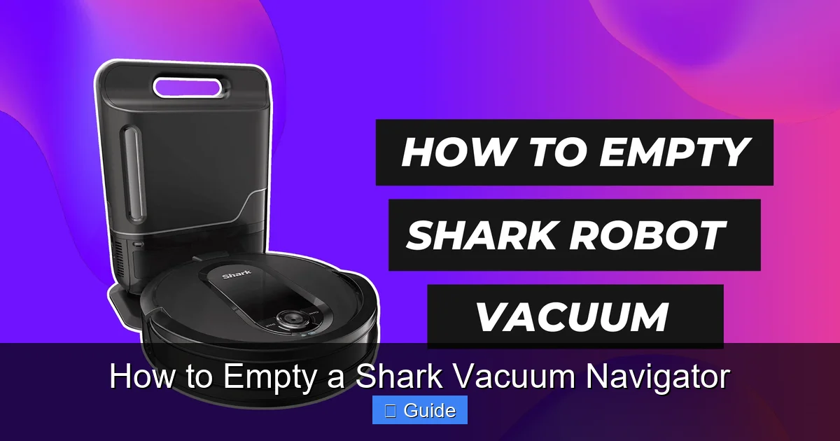 How to Empty a Shark Vacuum Navigator