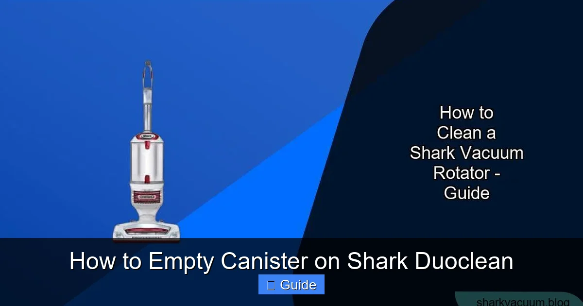 How to Empty Canister on Shark Duoclean