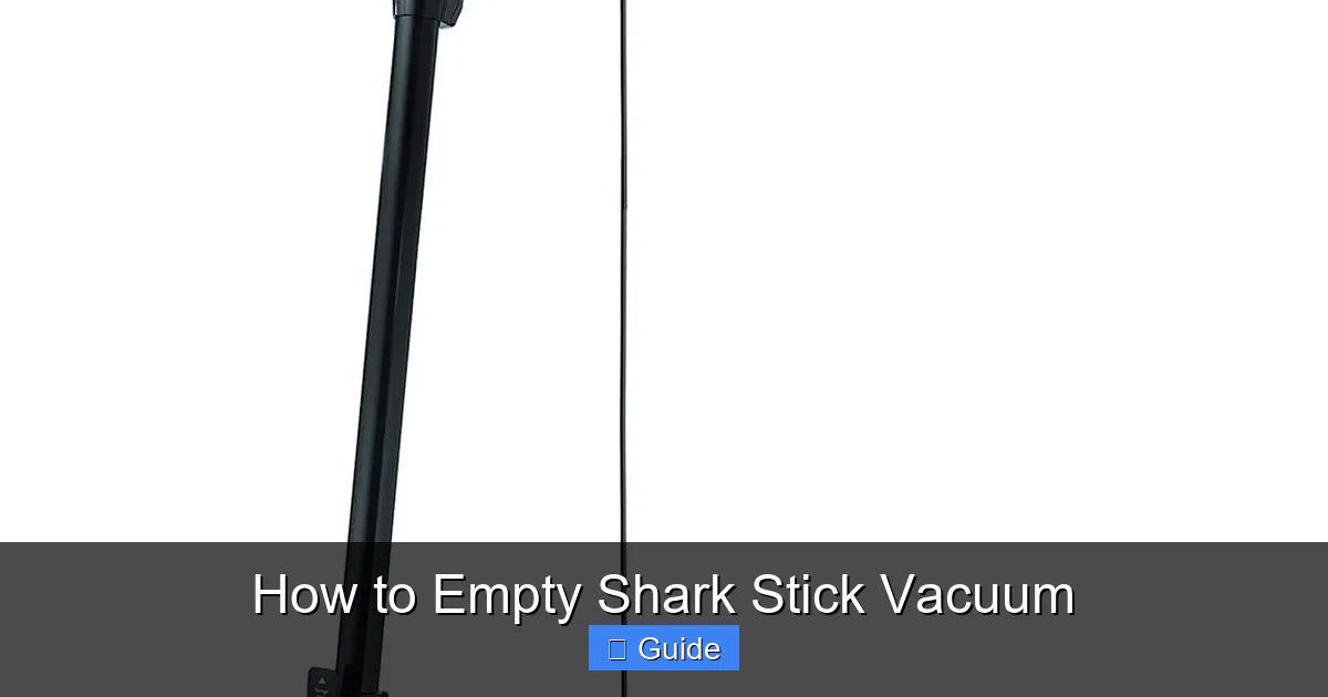How to Empty Shark Stick Vacuum