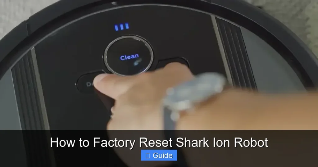 How to Factory Reset Shark Ion Robot