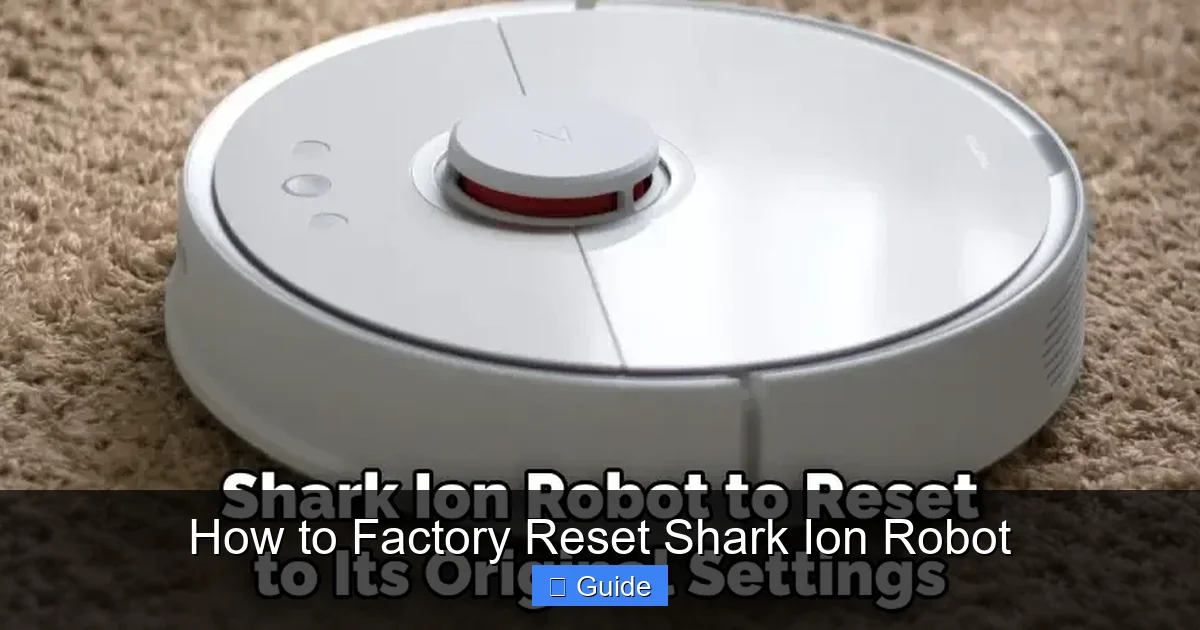How to Factory Reset Shark Ion Robot