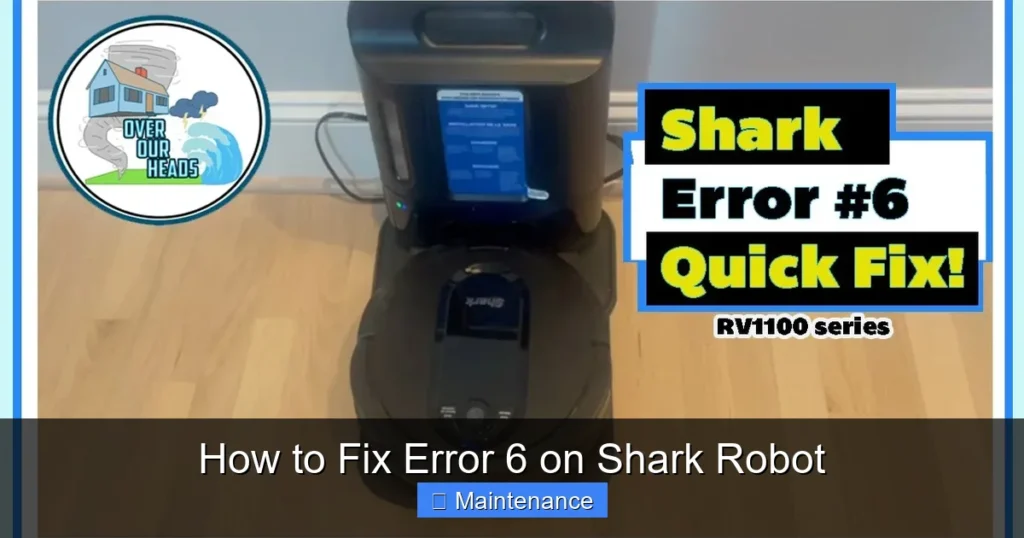 How to Fix Error 6 on Shark Robot