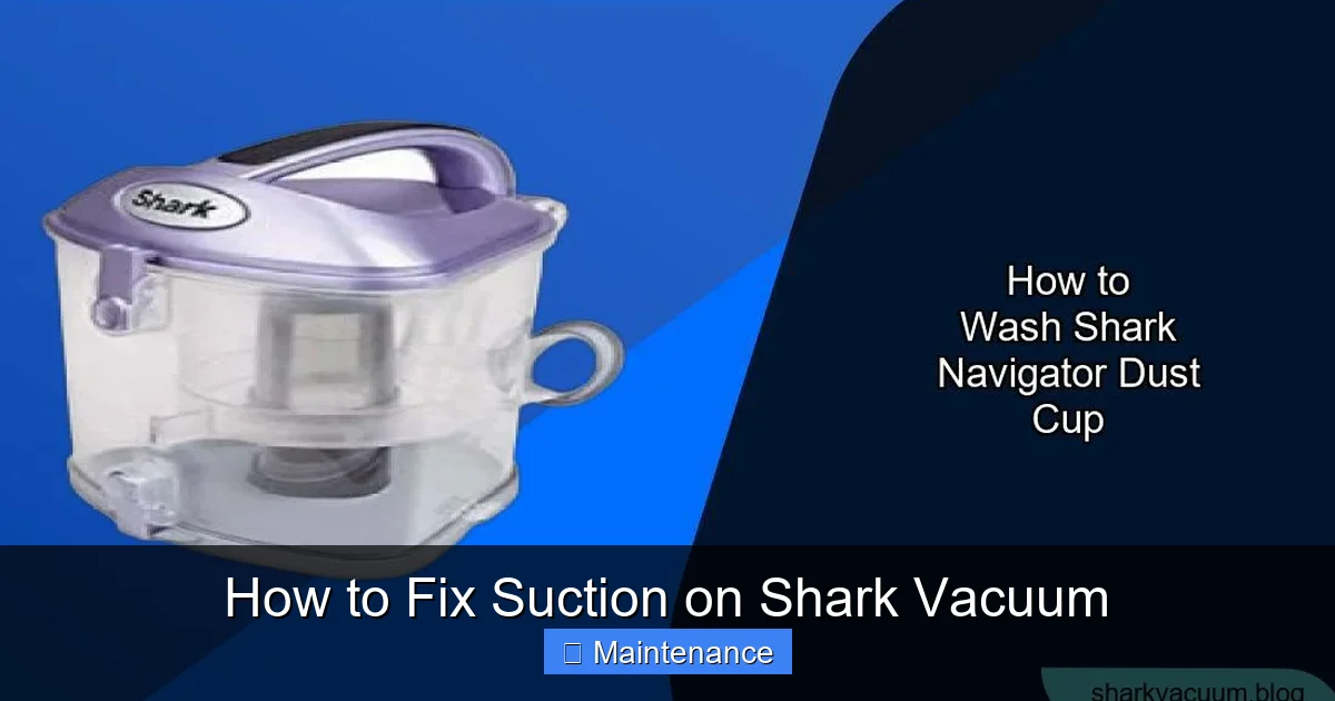 How to Fix Suction on Shark Vacuum