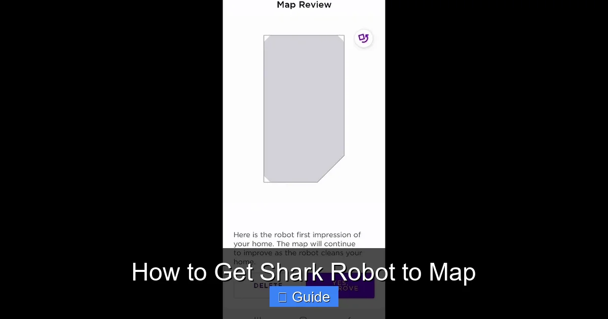 How to Get Shark Robot to Map