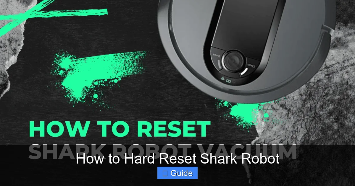 How to Hard Reset Shark Robot