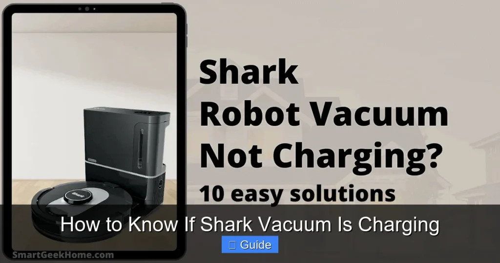How to Know If Shark Vacuum Is Charging