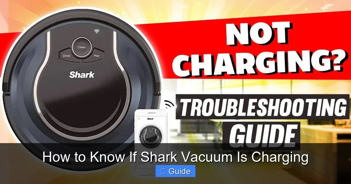 How to Know If Shark Vacuum Is Charging