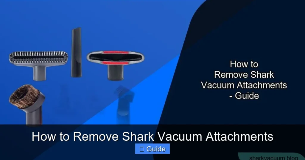 How to Remove Shark Vacuum Attachments