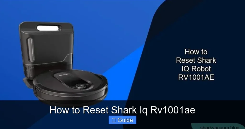 How to Reset Shark Iq Rv1001ae