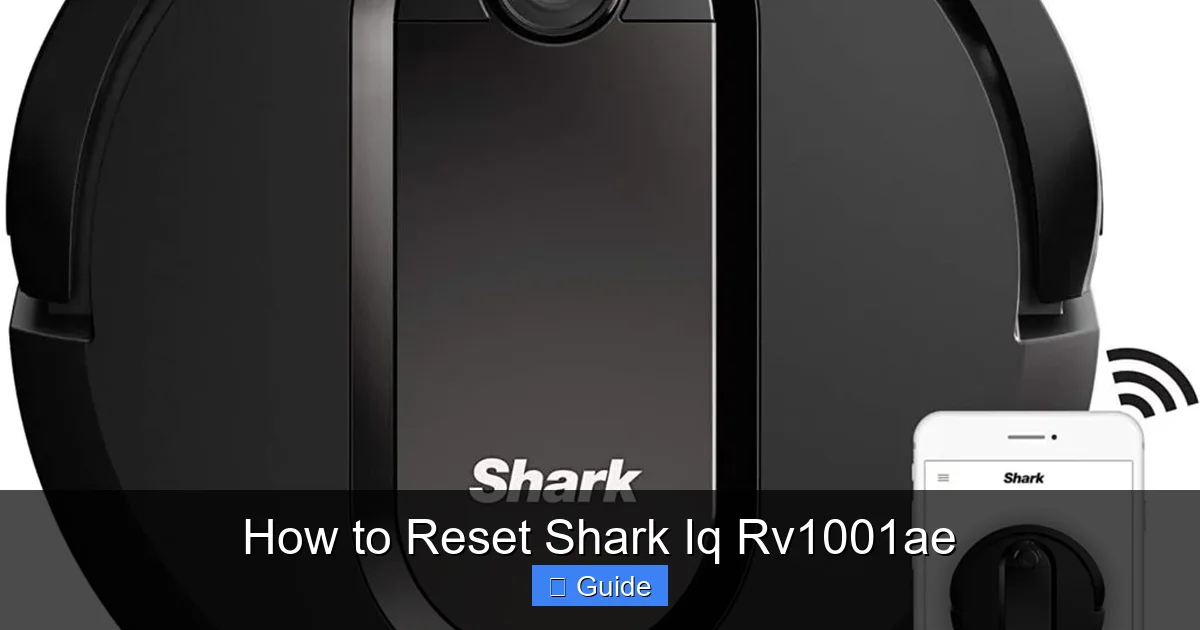 How to Reset Shark Iq Rv1001ae
