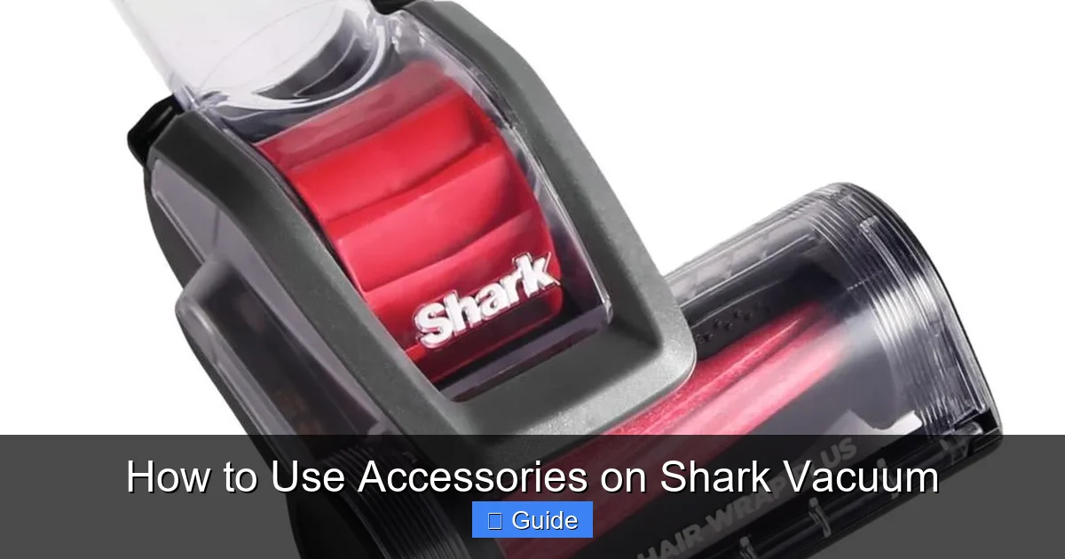 How to Use Accessories on Shark Vacuum