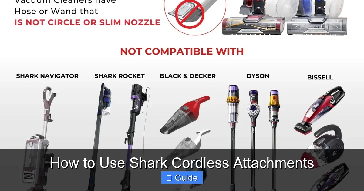How to Use Shark Cordless Attachments