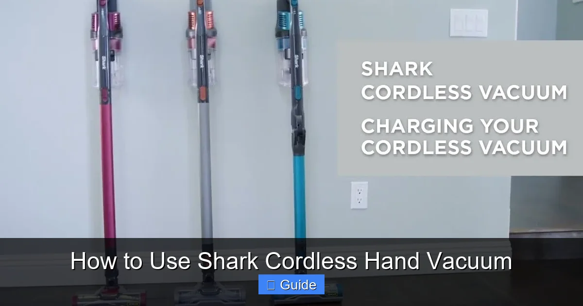 How to Use Shark Cordless Hand Vacuum