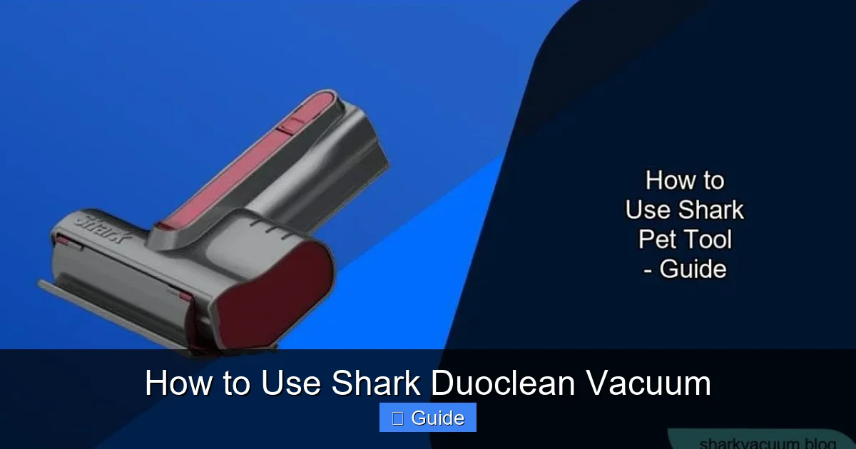 How to Use Shark Duoclean Vacuum