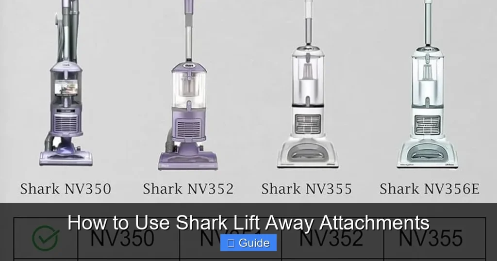 How to Use Shark Lift Away Attachments